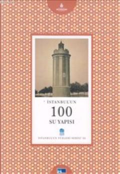 İstanbul'un 100 Su Yapısı Davut Hut