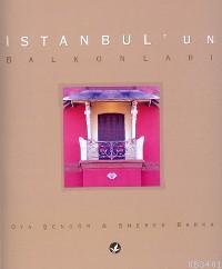 İstanbul'un Balkonları Oya Şengör