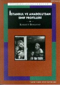 İstanbul ve Anadolu'dan Sınıf Profilleri Korkut Boratav
