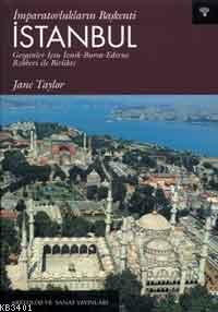 İmparatorlukların Başkenti İstanbul Jane Taylor