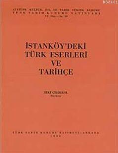İstanköy'deki Türk Eserleri ve Tarihçe Zeki Çelikkol