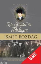 İşte Atatürk'ün Türkiyesi İşte Çözüm (Cep Boy) İsmet Bozdağ