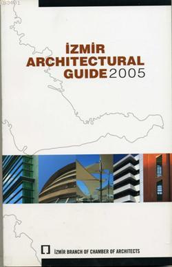 İzmir Architectural Guide 2005 Kolektif