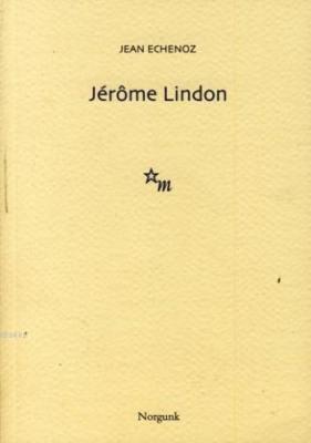 Jérôme Lindon Jean Echenoz