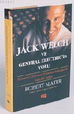 Jack Welch ve General Electric'in Yolu (Ciltli) Robert Slater