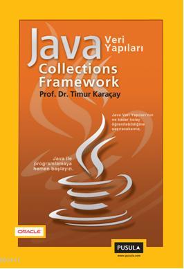 Java Collections Framework Java Veri Yapıları Timur Karaçay