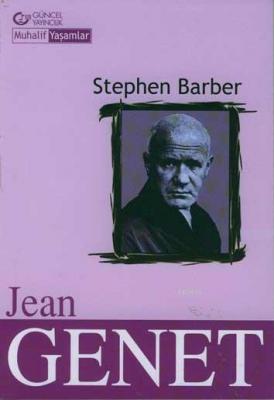 Jean Genet Stephen Barber