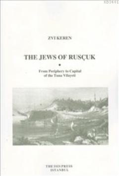 Jews of Rusçuk Zvi Keren