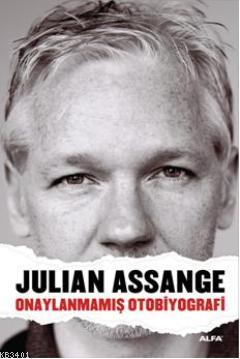 Julian Assange Onaylanmamış Otobiyografi