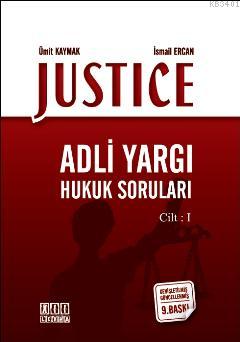 JUSTICE Adli Yargı Hukuk Soruları (2 Cilt) İsmail Ercan