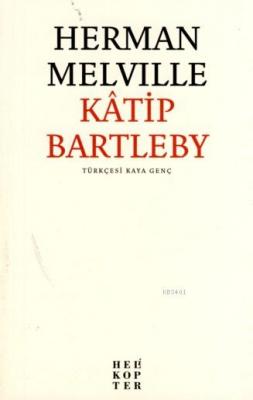 Kâtip Bartleby Herman Melville