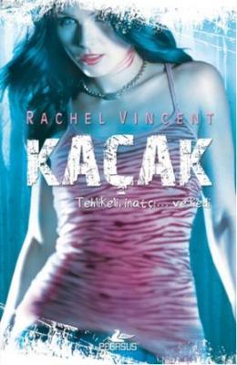 Kaçak Rachel Vincent