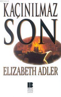 Kaçınılmaz Son Elizabeth Adler