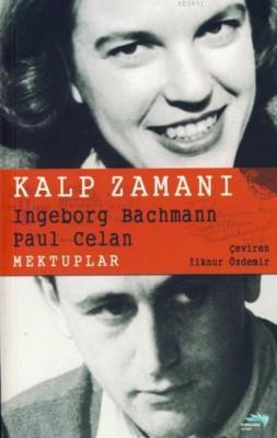 Kalp Zamanı Ingeborg Bachmann