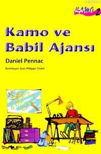 Kamo ve Babil Ajansı Daniel Pennac