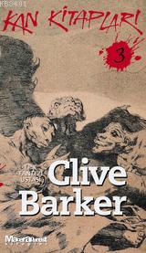 Kan Kitapları 3 (Epik Fantezi) Clive Barker