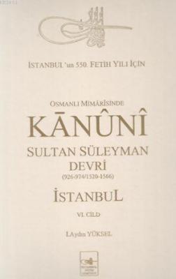 Kanuni Sultan Süleyman Devri Aydın Yüksel