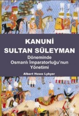 Kanuni Sultan Süleyman Albert Howelyber