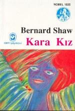 Kara Kız Bernard Shaw