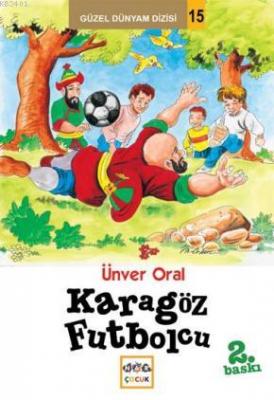Karagöz Futbolcu Ünver Oral
