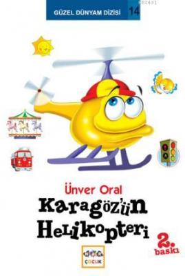 Karagöz'ün Helikopteri Ünver Oral