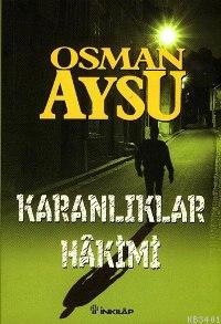 Karanlıklar Hâkimi Osman Aysu