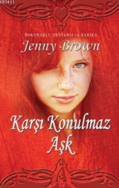 Karşı Konulmaz Aşk Jenny Brown