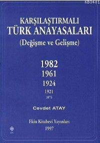 Karşılaştırmalı Türk Anayasaları Cevdet Atay