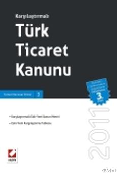 Karşılaştırmalı Türk Ticaret Kanunu Remzi Özmen