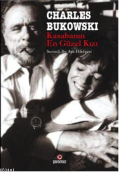 Kasabanın En Güzel Kızı Charles Bukowski