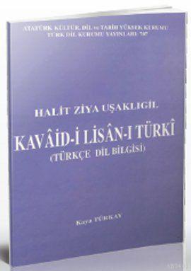 Kavaid-i Lisan-ı Türki Halid Ziya Uşaklıgil