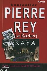 Kaya Pierre Rey
