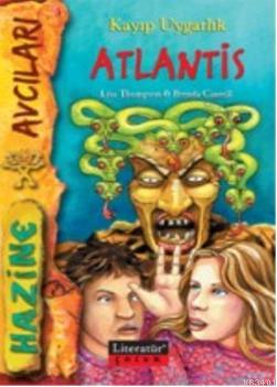 Kayıp Uygarlık Atlantis Lisa Thompson