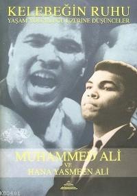 Kelebeğin Ruhu Muhammed Ali