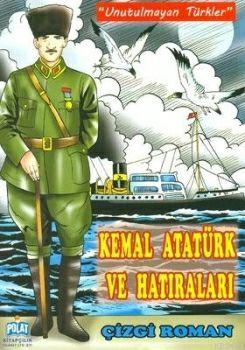 Kemal Atatürk ve Hatıraları Kolektif