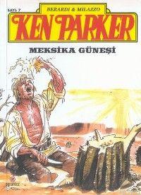 Ken Parker 7 - Meksika Güneşi Ivo Milazzo