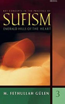 Key Concepts in The Practice of Sufism 3
