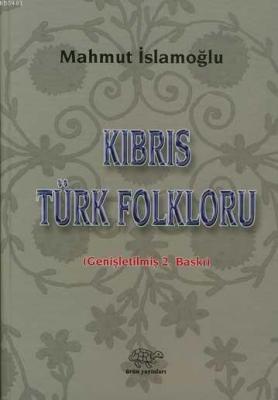 Kıbrıs Türk Folkloru Mahmut İslamoğlu