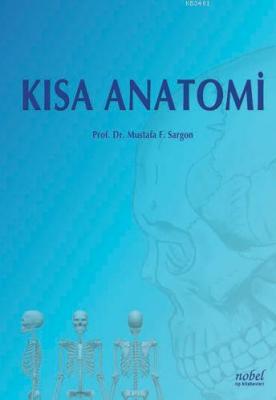 Kısa Anatomi Mustafa F. Sargon