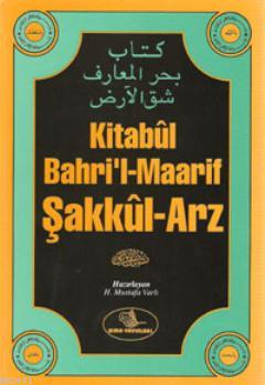 Kitabul Bahri'l-Maarif Şakkul-Arz