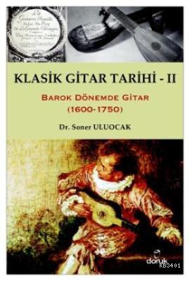 Klasik Gitar Tarihi - II Soner Uluocak