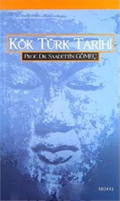 Kök Türk Tarihi Saadettin Y. Gömeç
