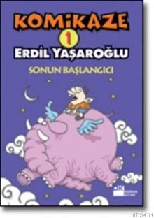 Komikaze 1 Erdil Yaşaroğlu