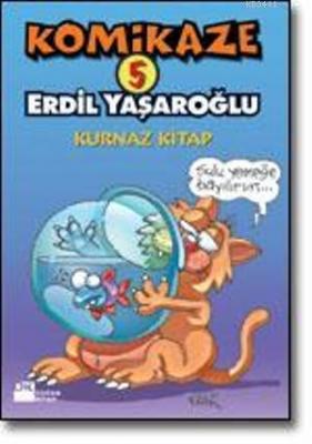 Komikaze 5 Erdil Yaşaroğlu
