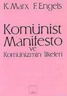 Komünist Manifesto ve Komünizm Karl Marx