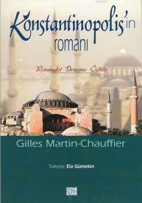 Konstantinopolis'in Romanı Gilles Martin-Chauffier