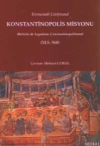 Konstantinopolis Misyonu Kremoalı Lıutparand