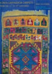 Konya And Cappoadocıa Carpets From The 17th To 19t Ayan Gülgören