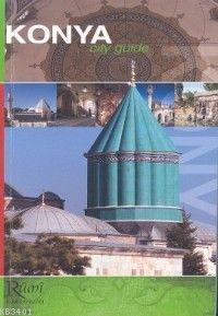 Konya City Guide Naci Bakırcı