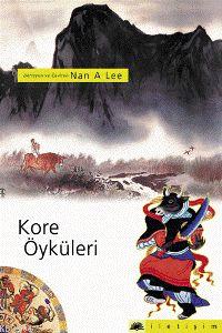 Kore Öyküleri Nan A Lee